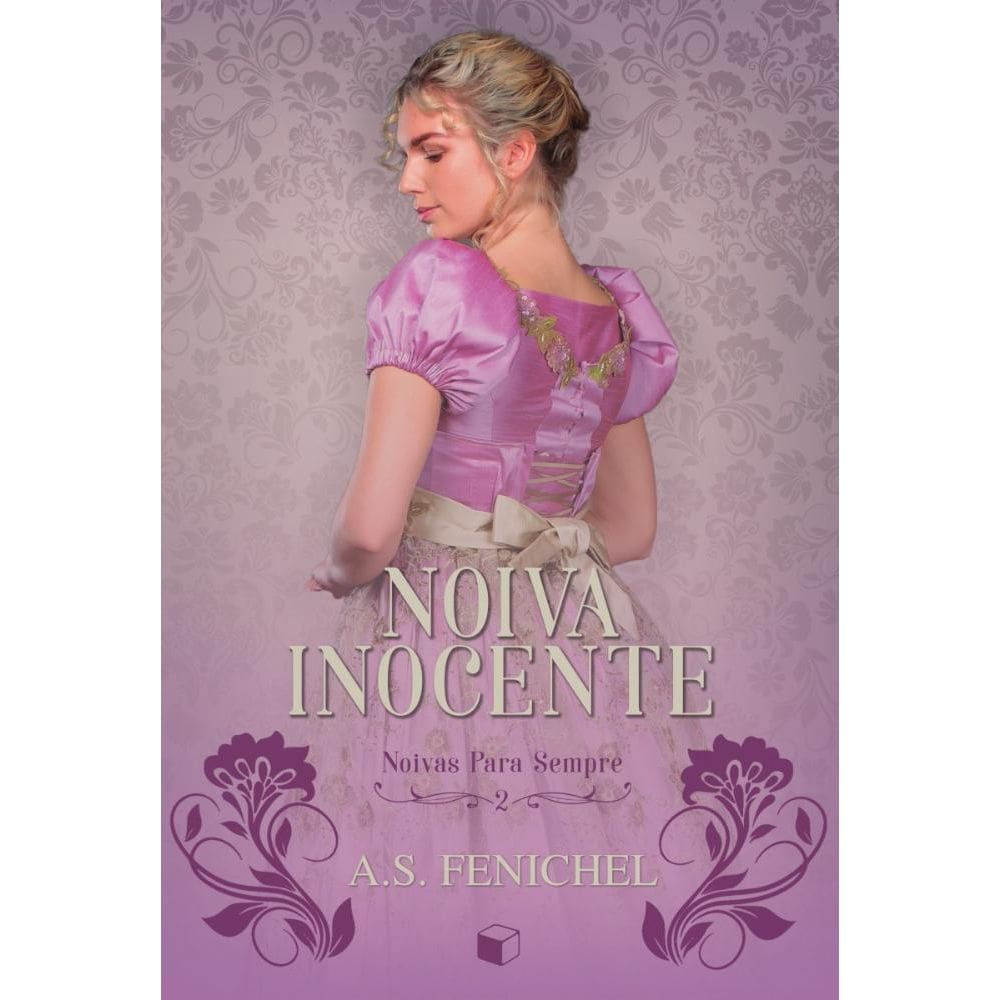 Noiva Inocente (Noivas Para Sempre Livro 2)