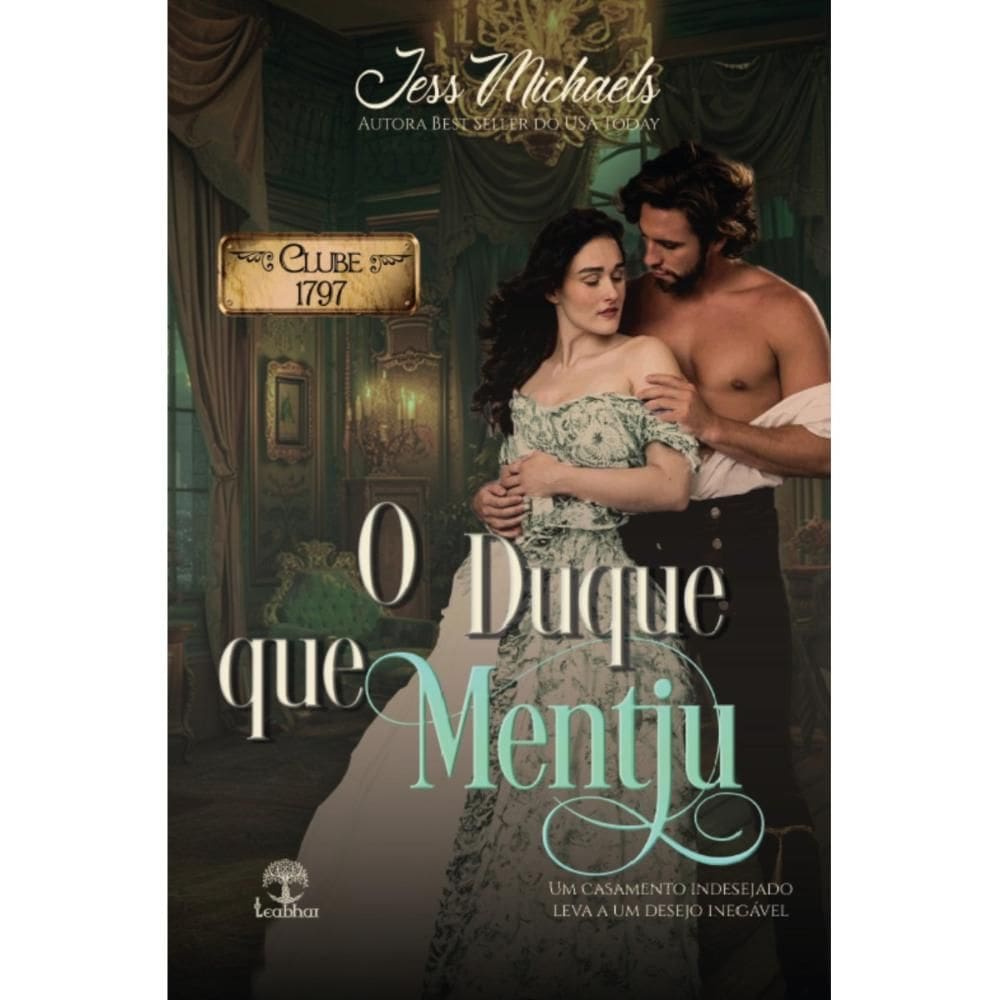 O Duque que Mentiu (Jess Michaels)