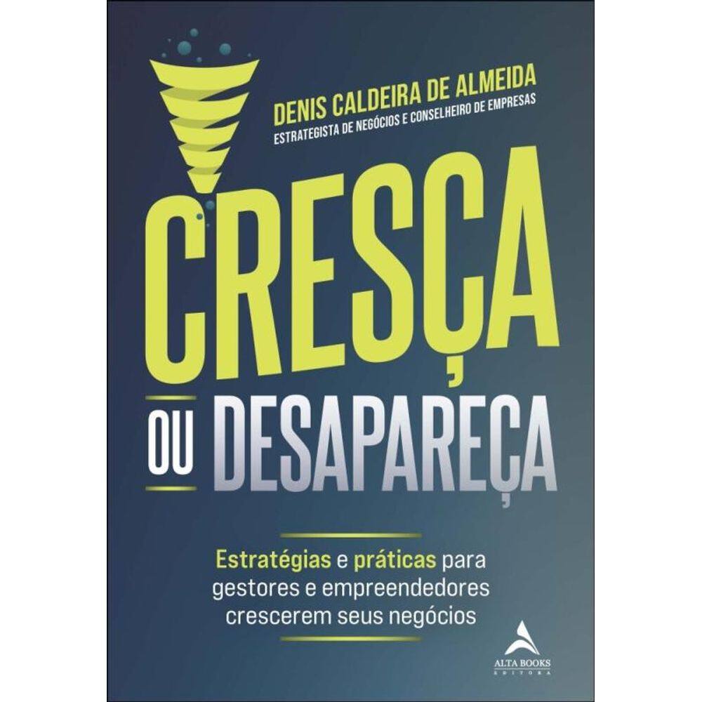 Cresça Ou Desapareça