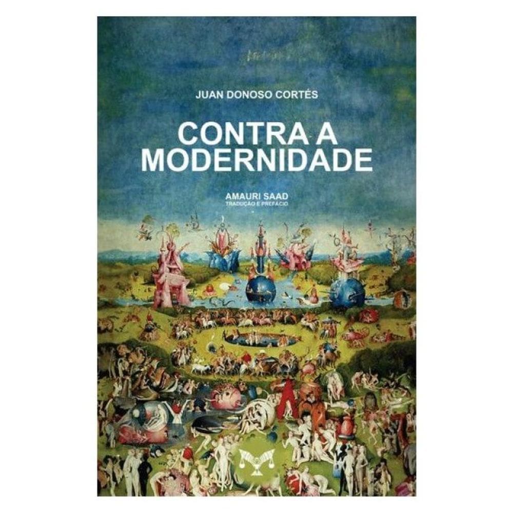 Contra A Modernidade