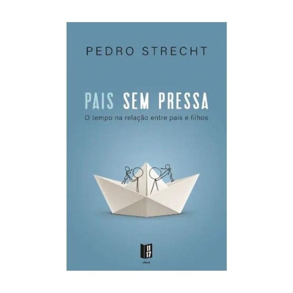 Pais Sem Pressa