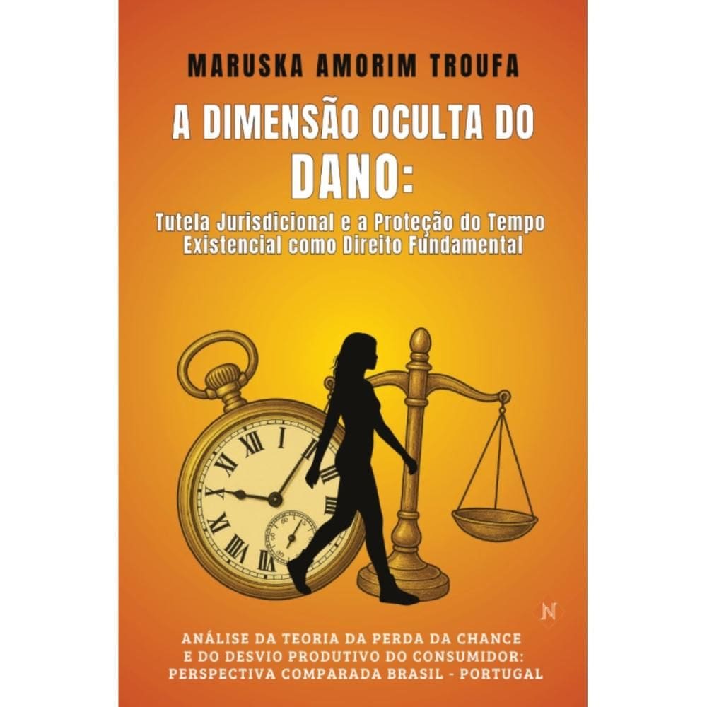 A Dimensão Oculta do Dano (Maruska Amorim Troufa)