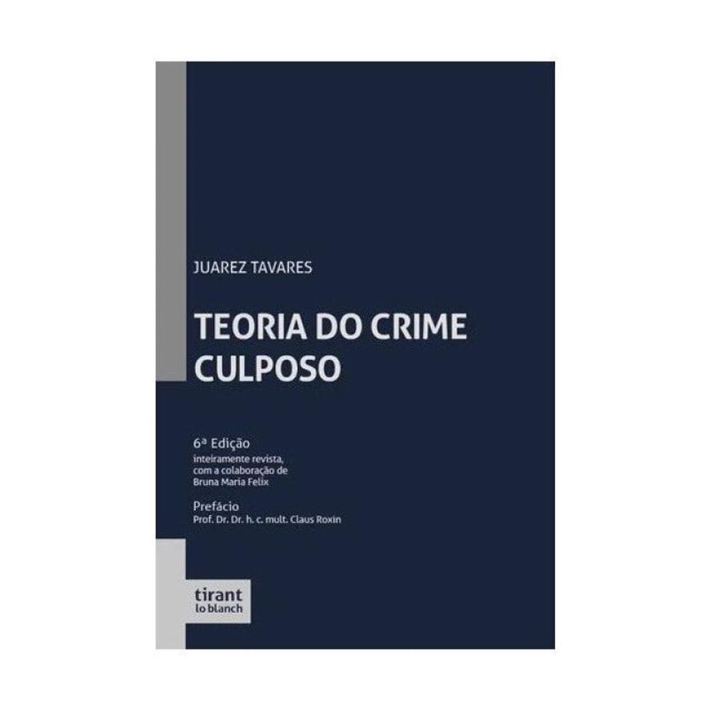 Teoria Do Crime Culposo - 2025