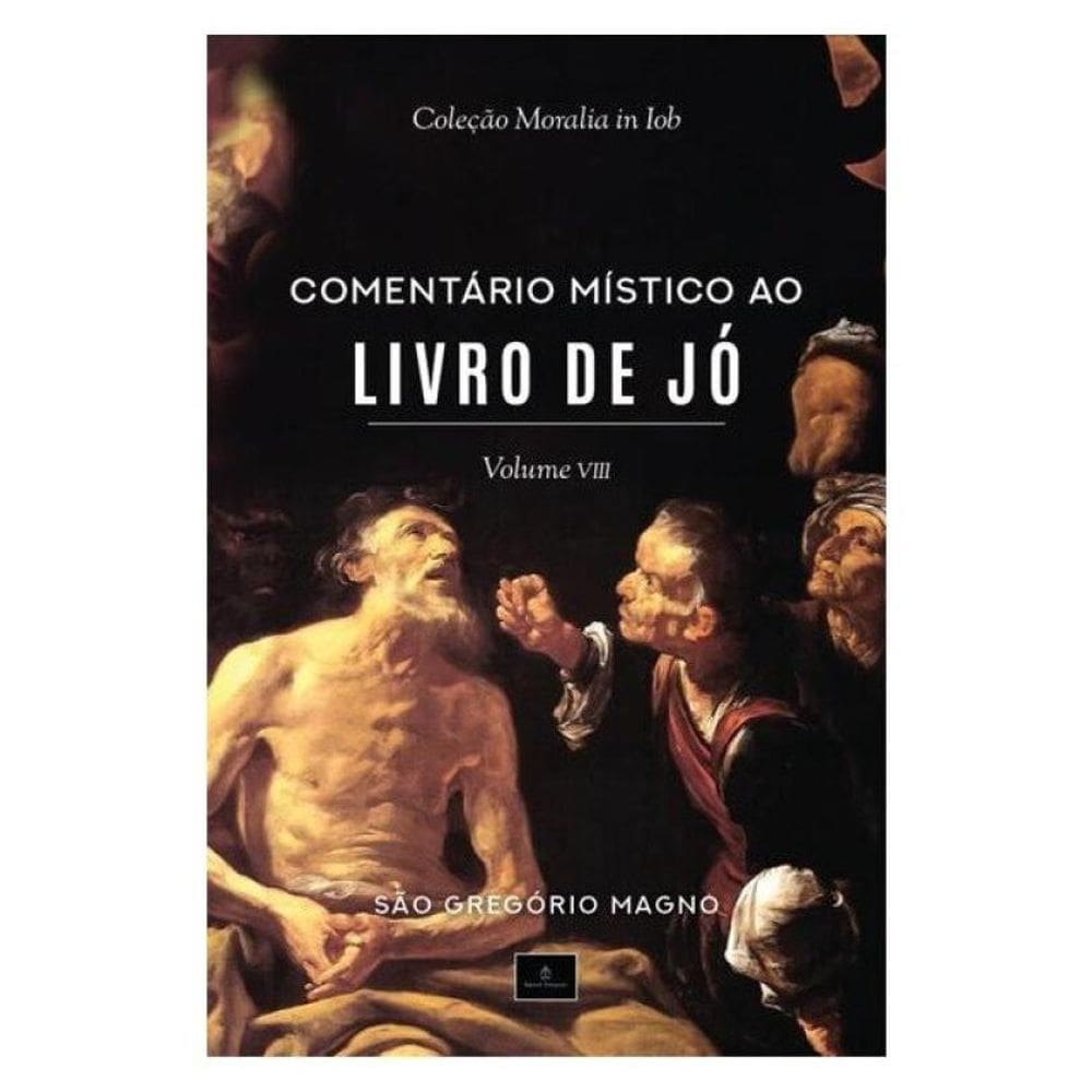 Coleção Moralia In Iob - Comentário Literal Ao Livro De Jó - V. 8