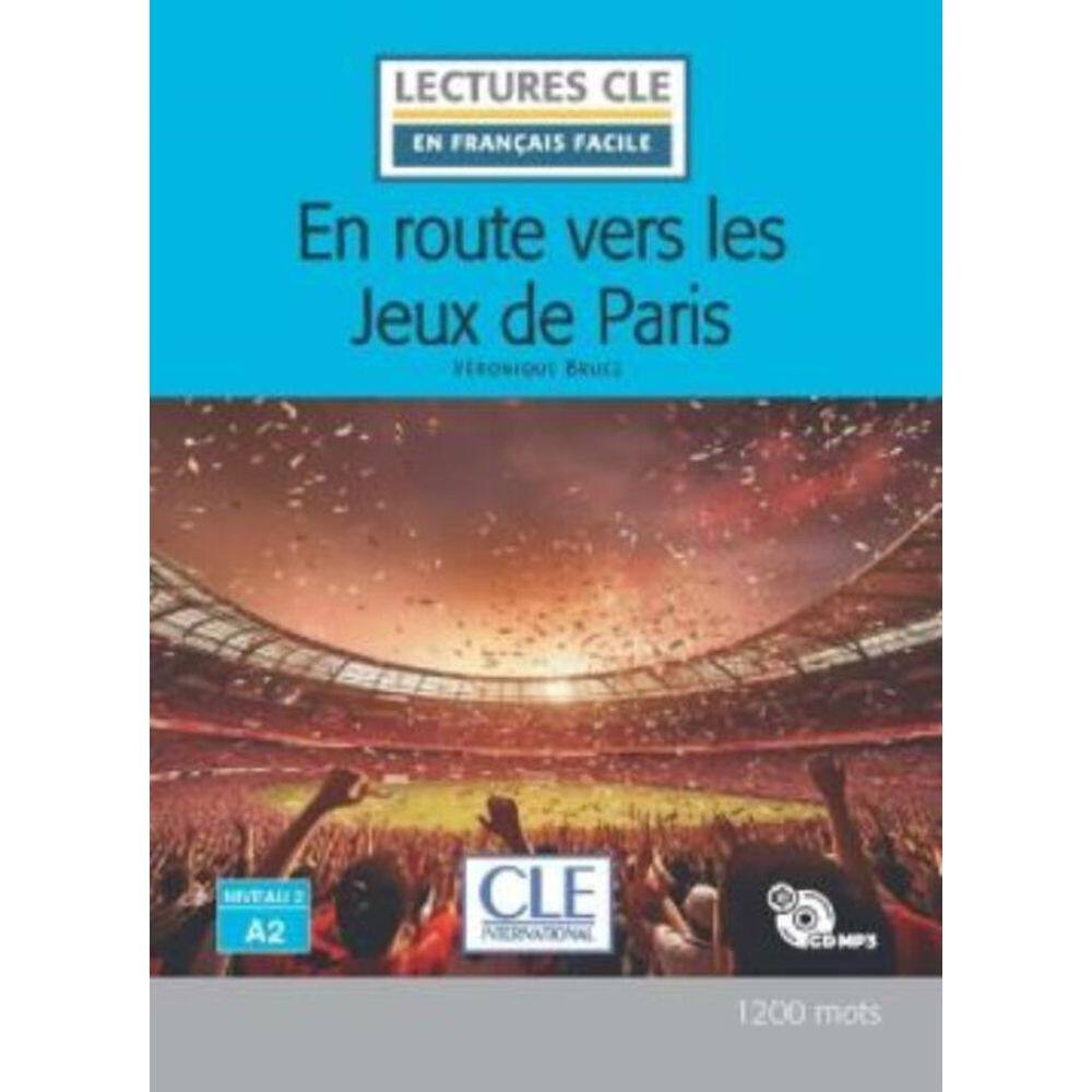 En Route Vers Les Jeux De Paris - Niveau A2 - Livre + Cd