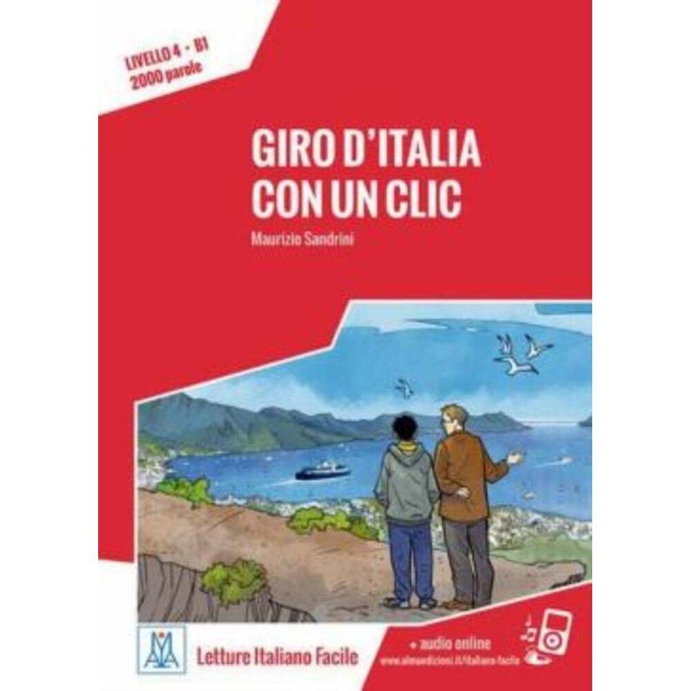 Giro Ditalia Con Un Clic - Libro + Audio Online