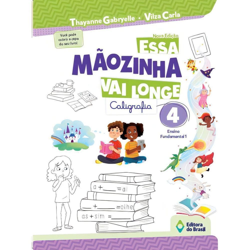 Essa Mãozinha Vai Longe - 4º Ano - Ensino Fundamental I