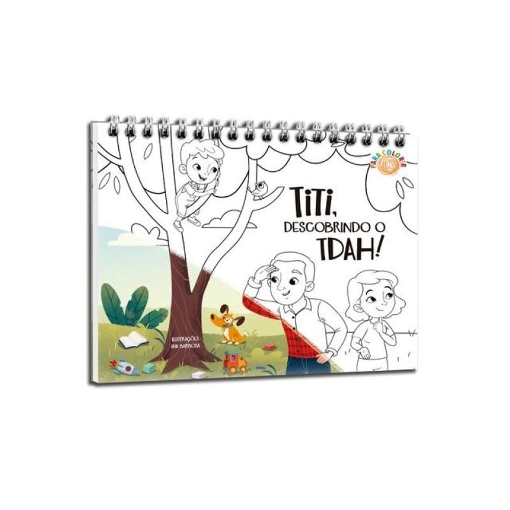 Titi, Descobrindo O Tdah!