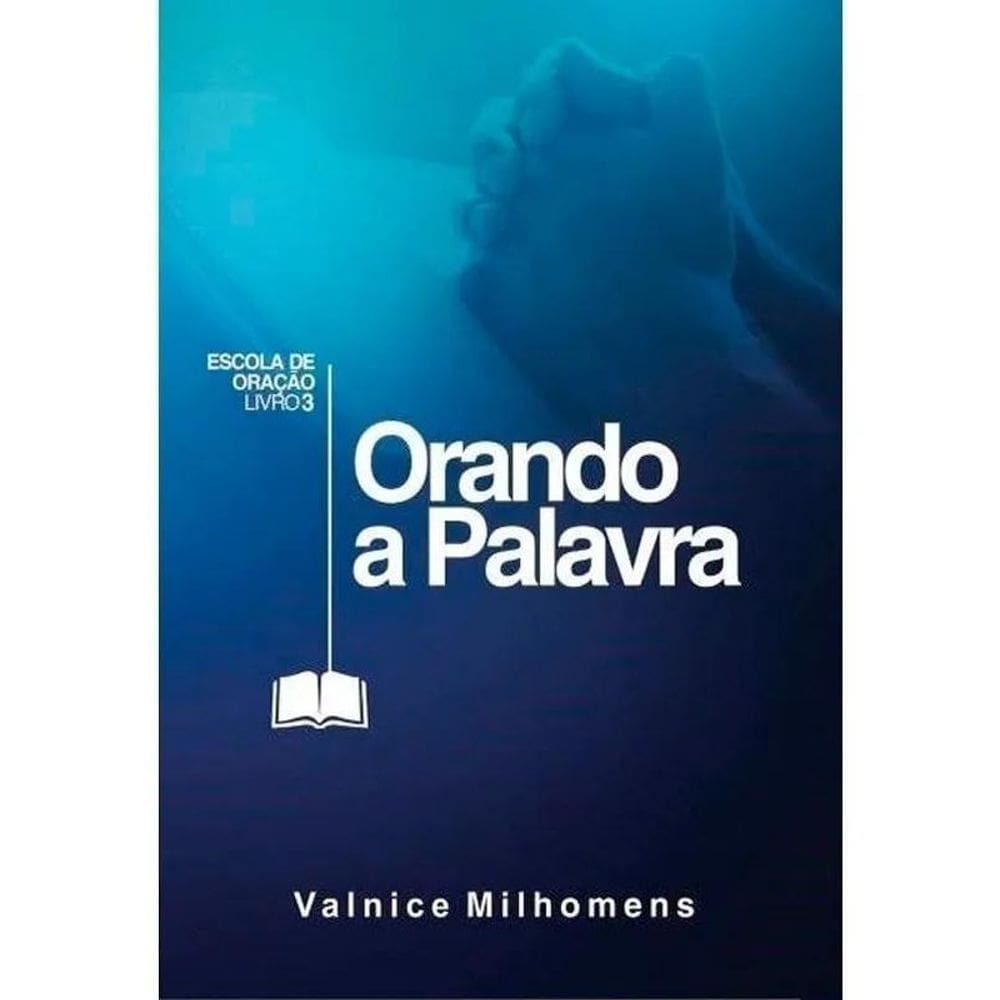 2X Orando A Palavra, De Valnice Milhomens. Editora Palavra D