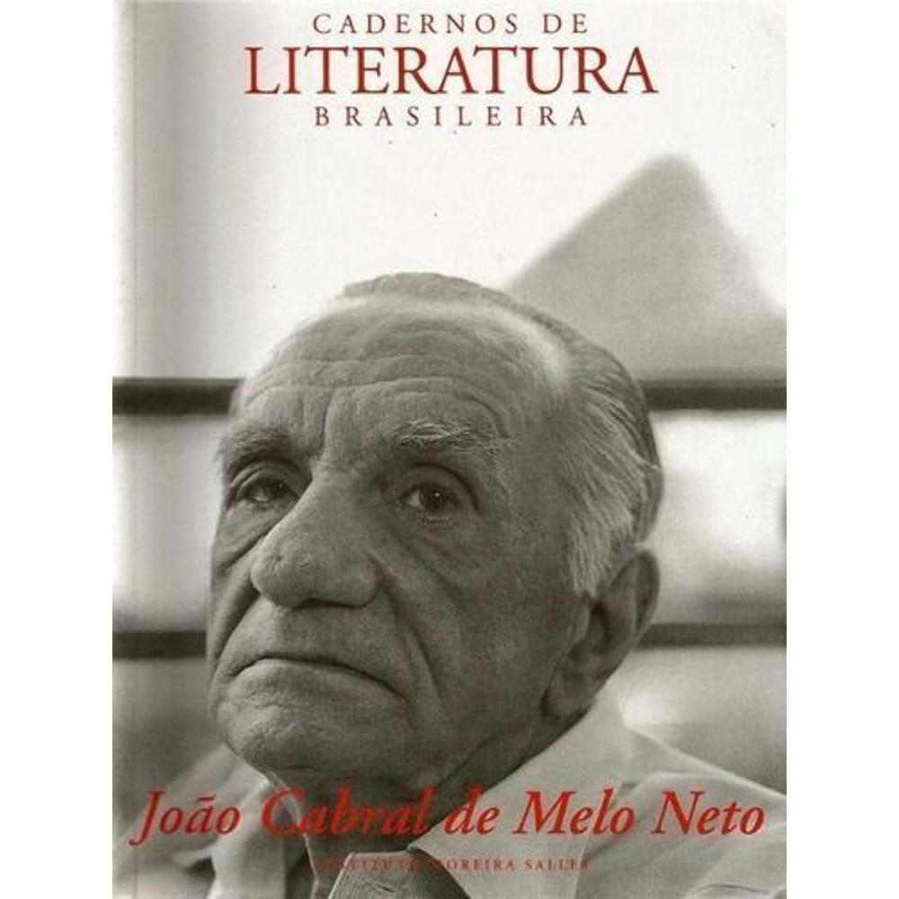 Cadernos de Literatura Brasileira - João Cabral de Melo Neto