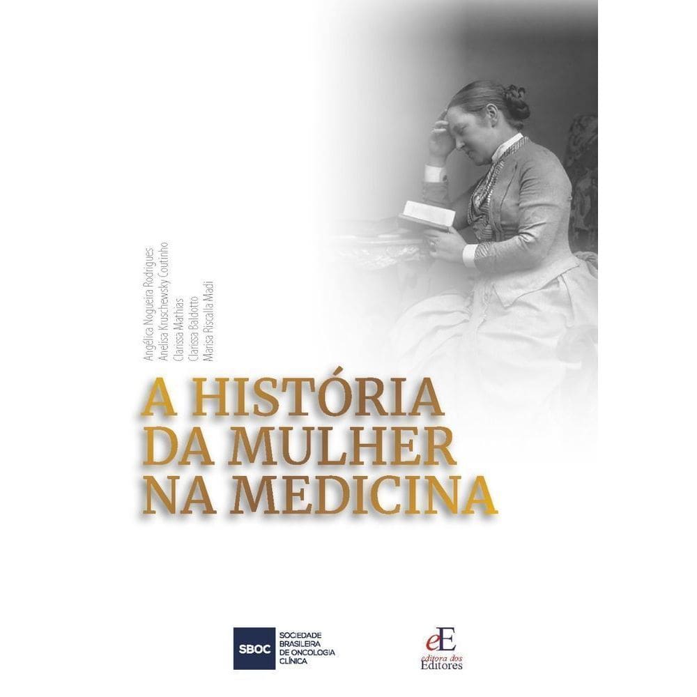 A História da Mulher na Medicina