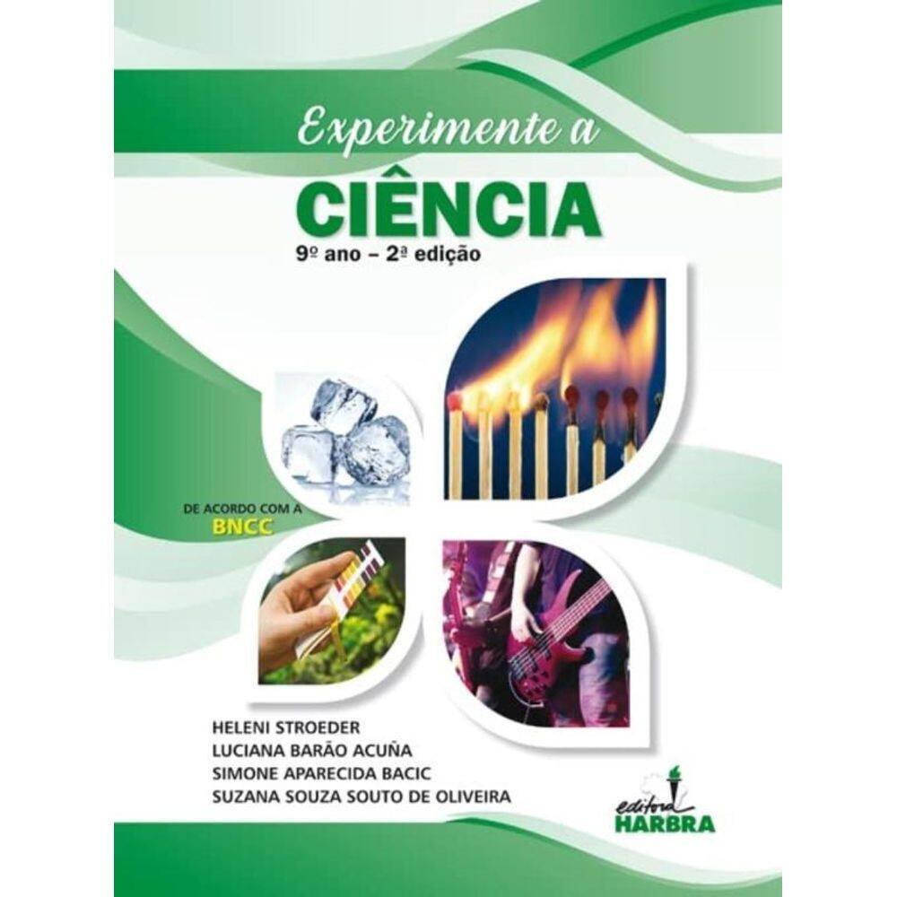 Experimente a Ciência - 9 º Ano - 2a  Ed
