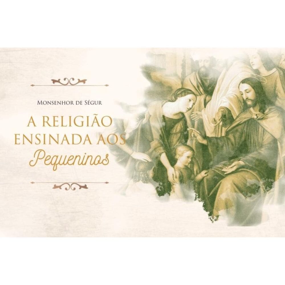 A religião ensinada aos pequeninos