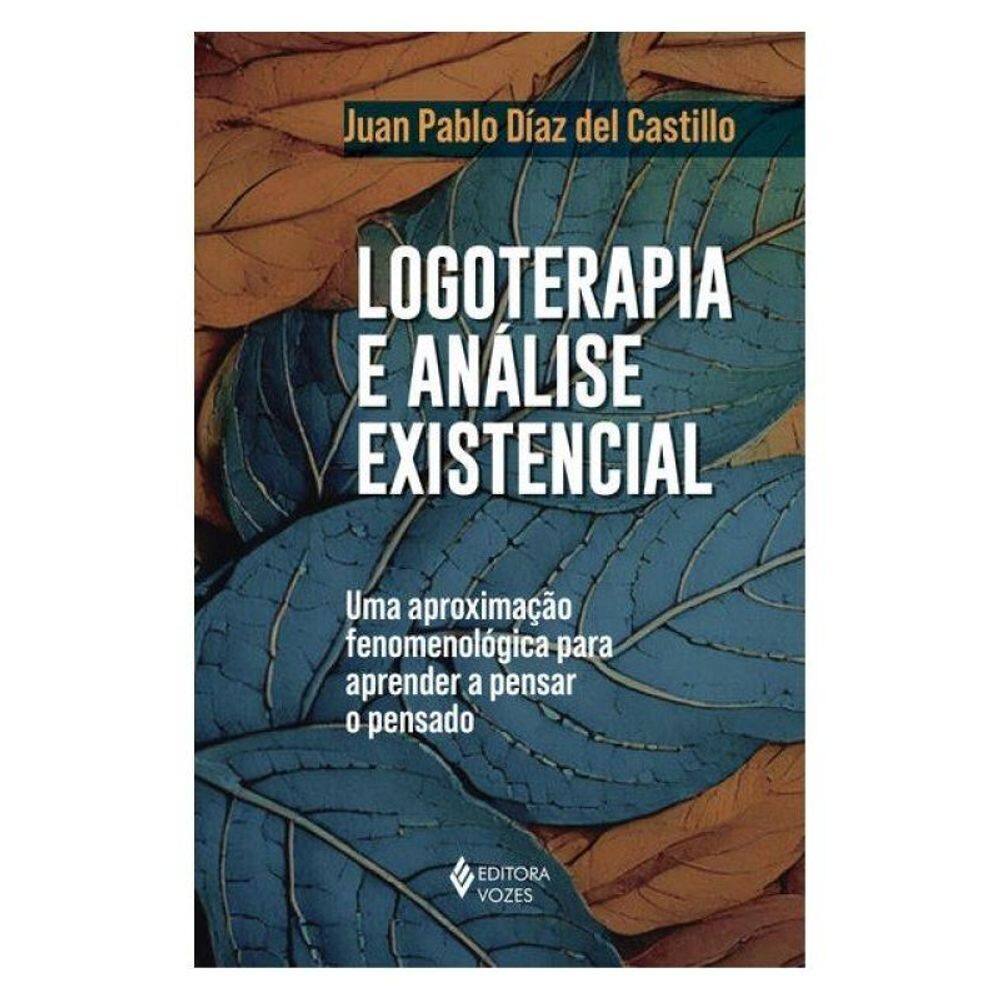 Logoterapia E Análise Existencial