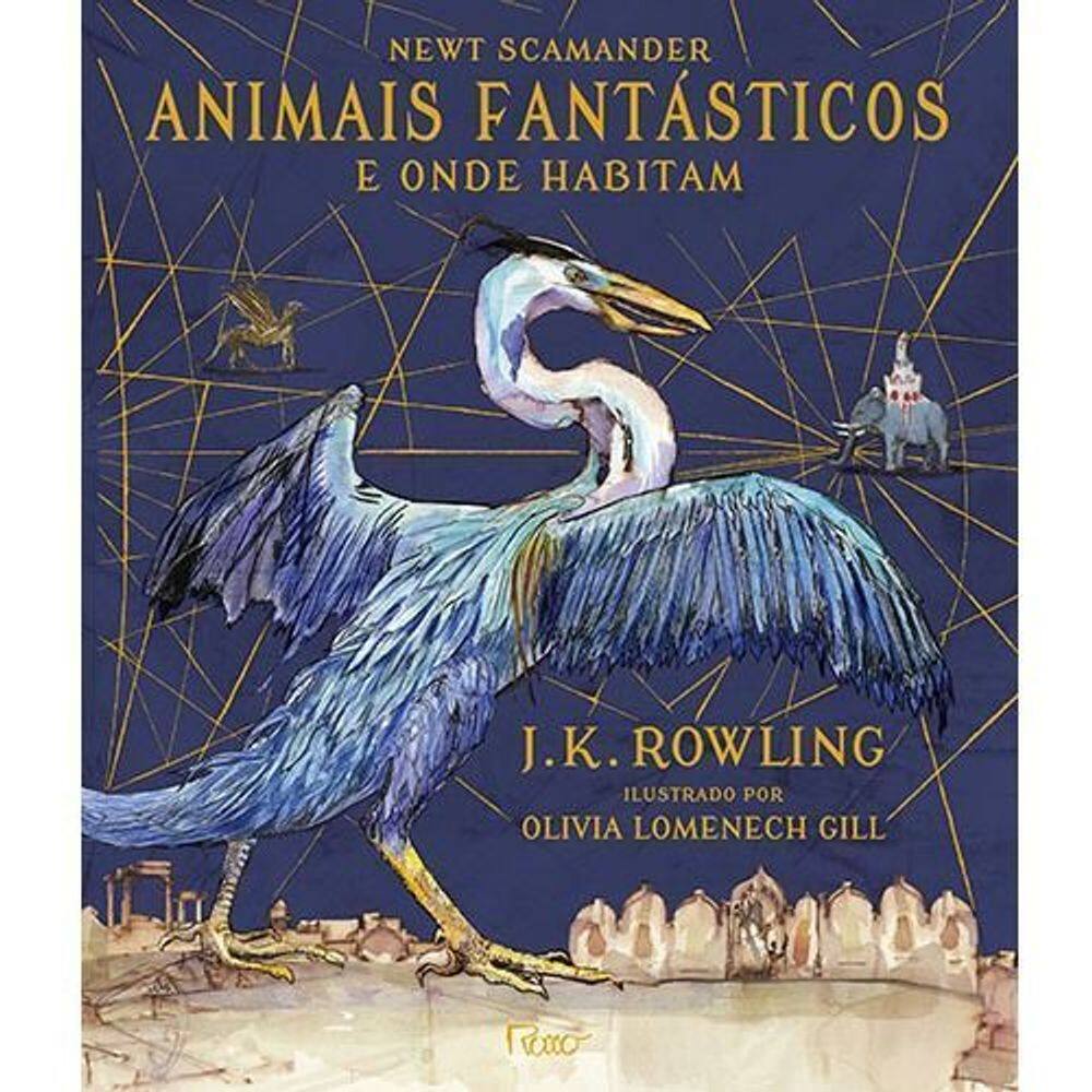 Animais Fantasticos e Onde Habitam - Edição Ilustrada
