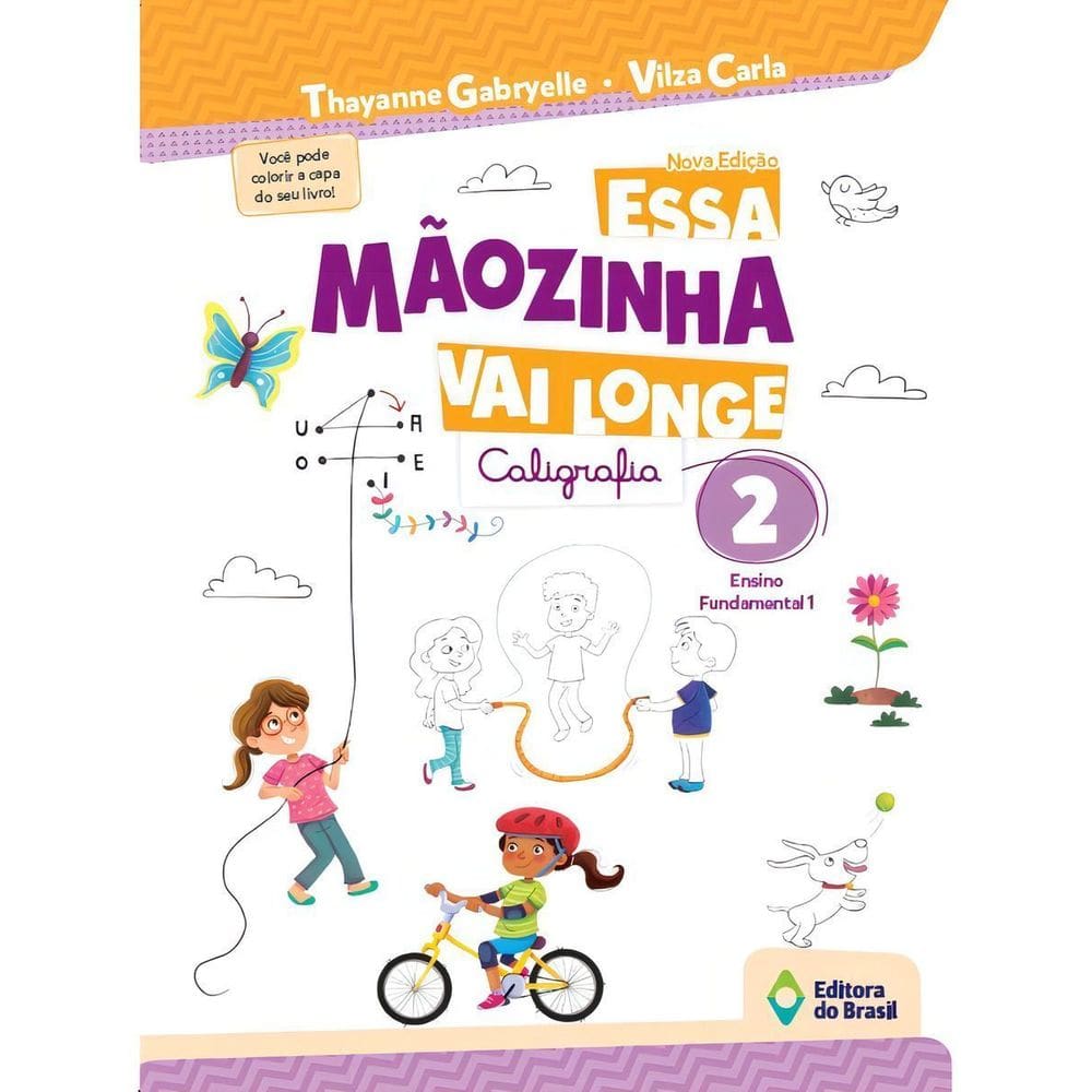 Essa Mãozinha Vai Longe - 2º Ano - Ensino Fundamental I