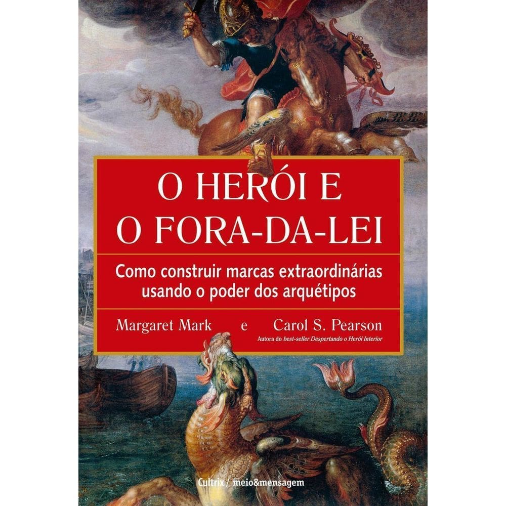 Heroi e o Fora-da-lei, O