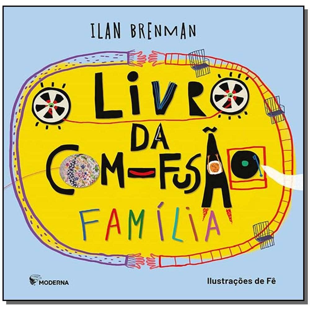 Livro da Com-fusão, O - Família