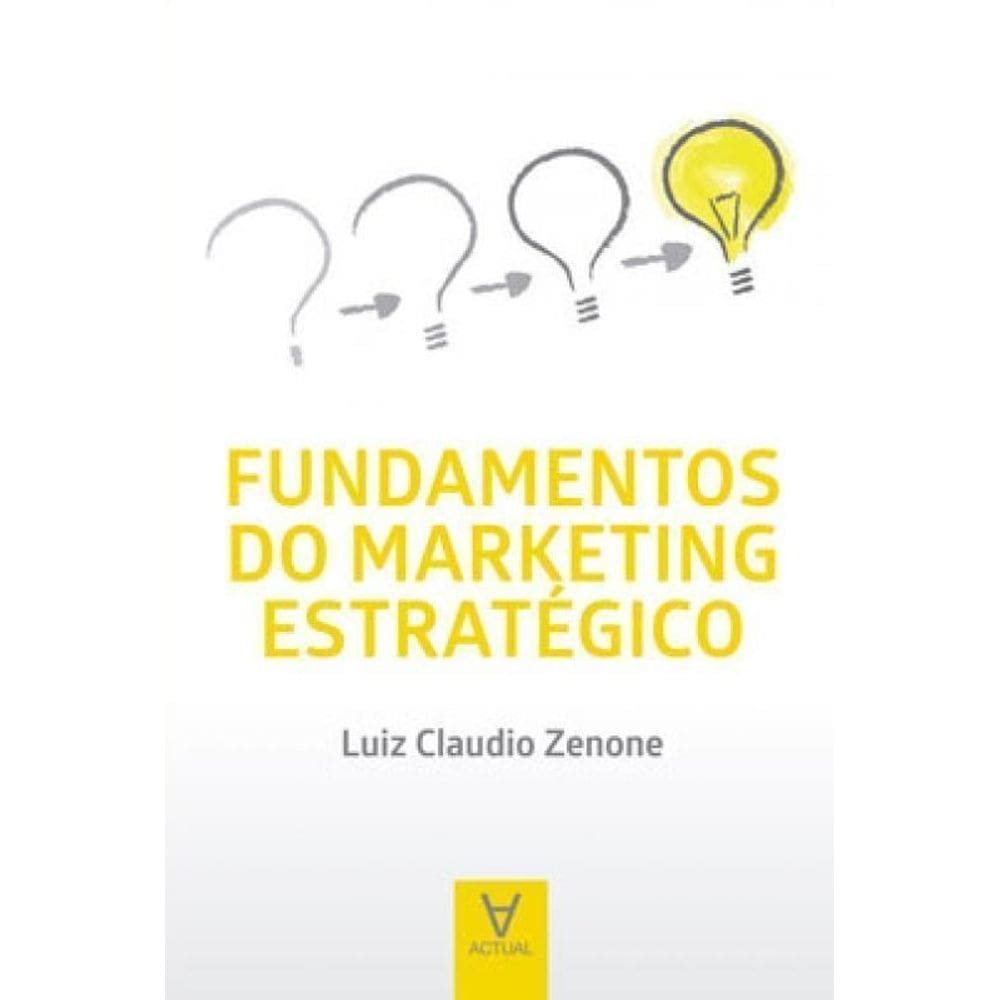 Fundamentos do Marketing Estratégico