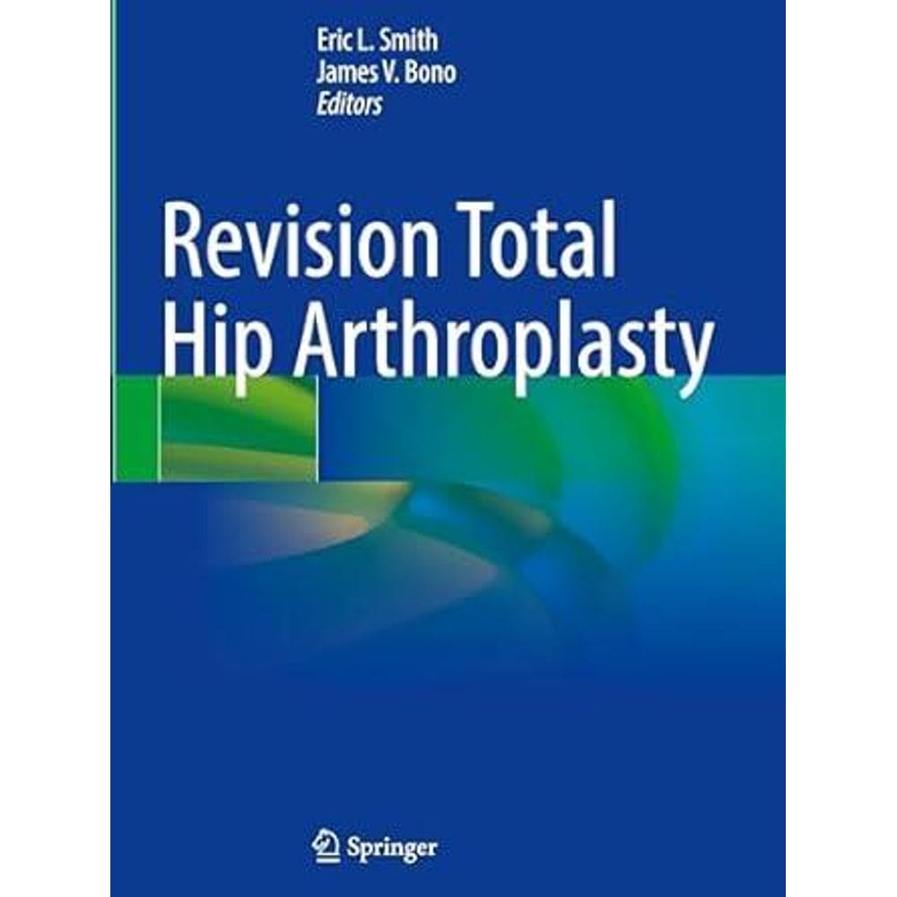 Revision Total Hip Arthroplasty