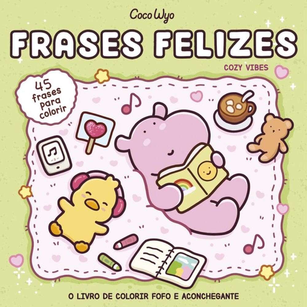 Frases felizes (Cozy Vibes) – livro de colorir Coco Wyo com frases inspiradoras para colorir