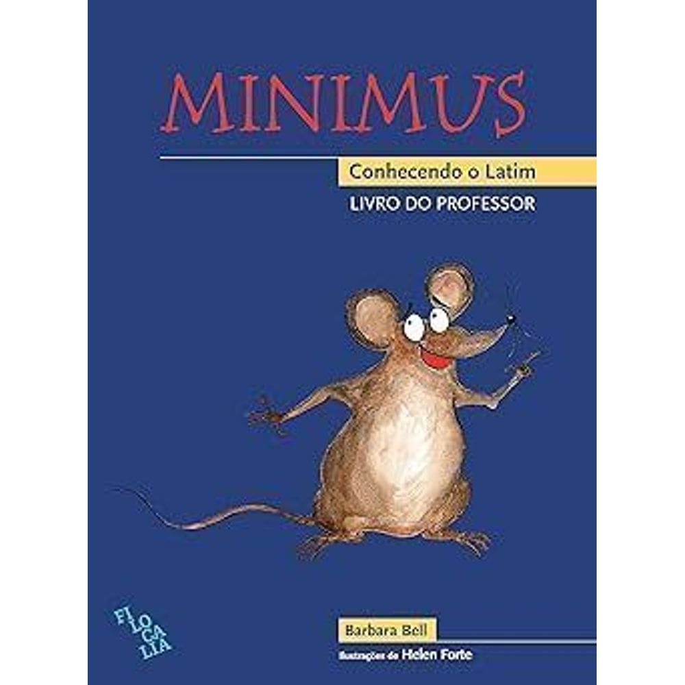 Minimus - Conhecendo o Latim (Livro Do Professor)