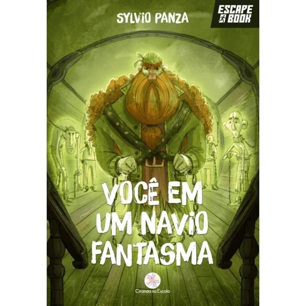 Livro Escape Book - Você Em Um Navio Fantasma - Ciranda