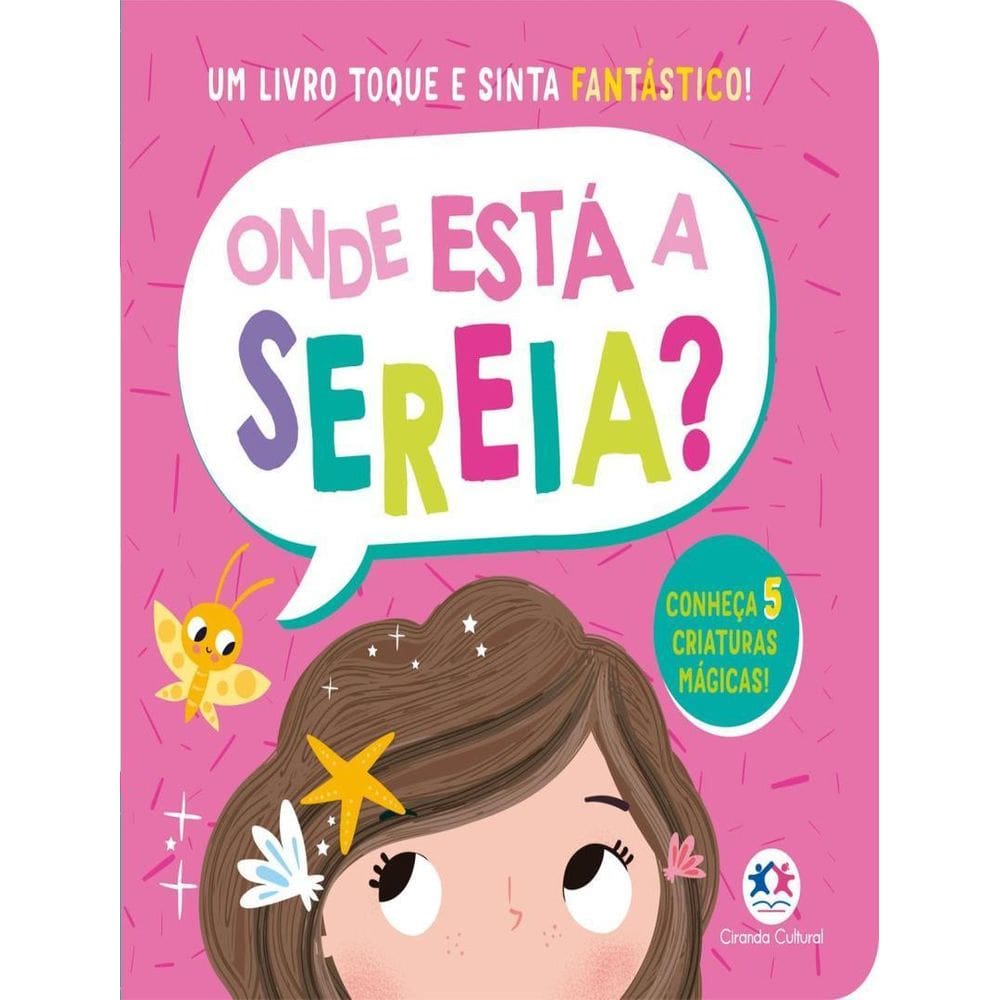 Um Livro Toque E Sinta Fantastico - Onde Esta A Sereia