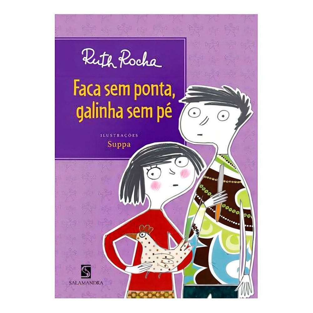 Faca Sem Ponta , Galinha Sem Pe