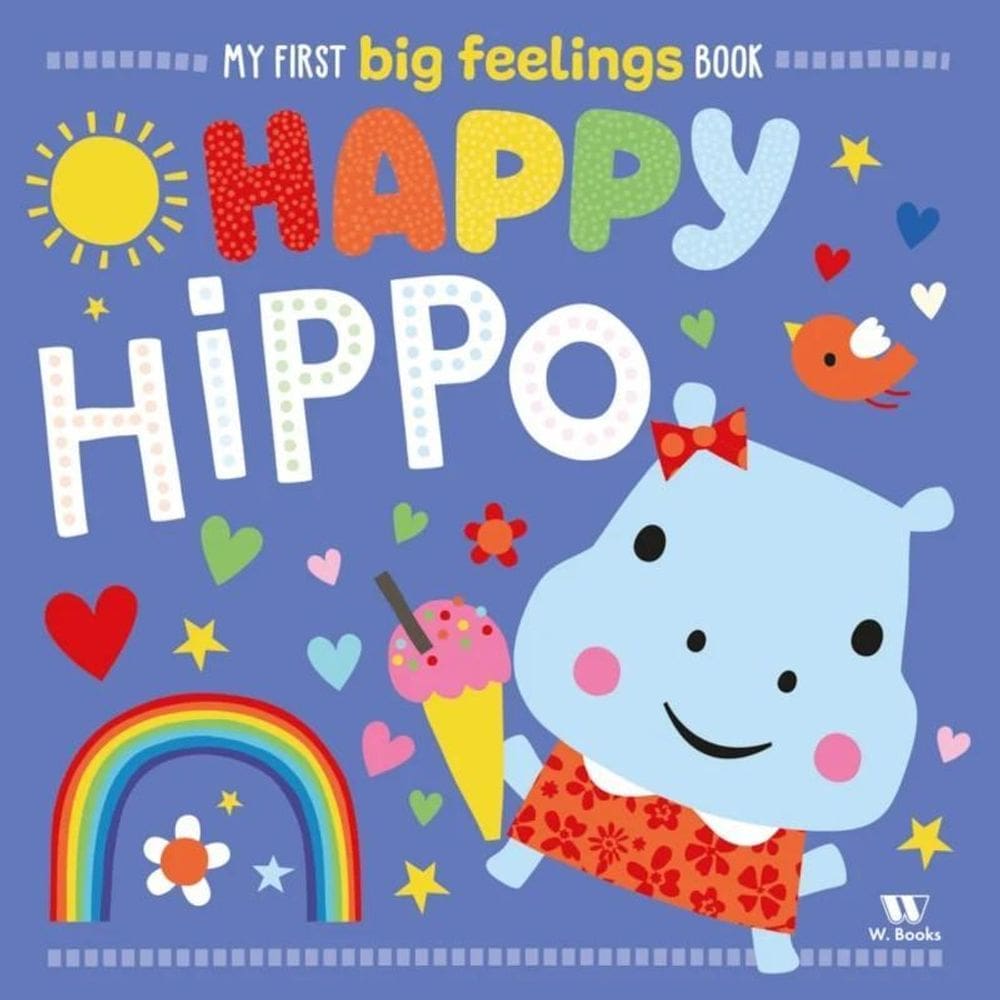 Livro My Firts Big Feelings - Happy Hippo - Em Inglês