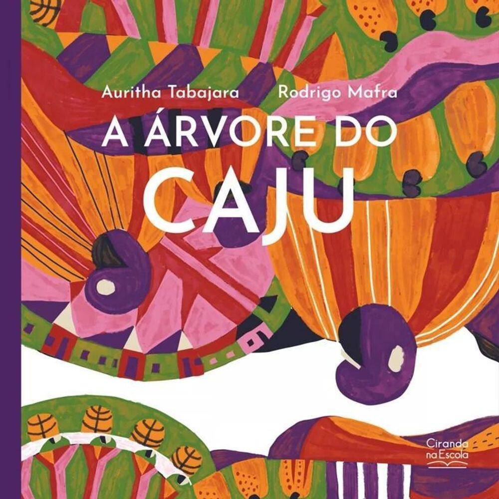 Literatura Infantil - A Árvore Do Caju