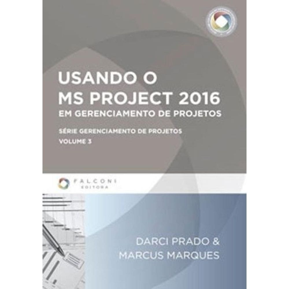 Usando O Ms Project 2016 Em Gerenciamento De Projetos