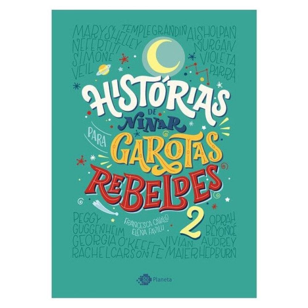 Histórias De Ninar Para Garotas Rebeldes - Volume 2 - Vol. 2