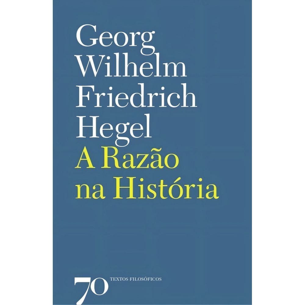 Razão na História, A