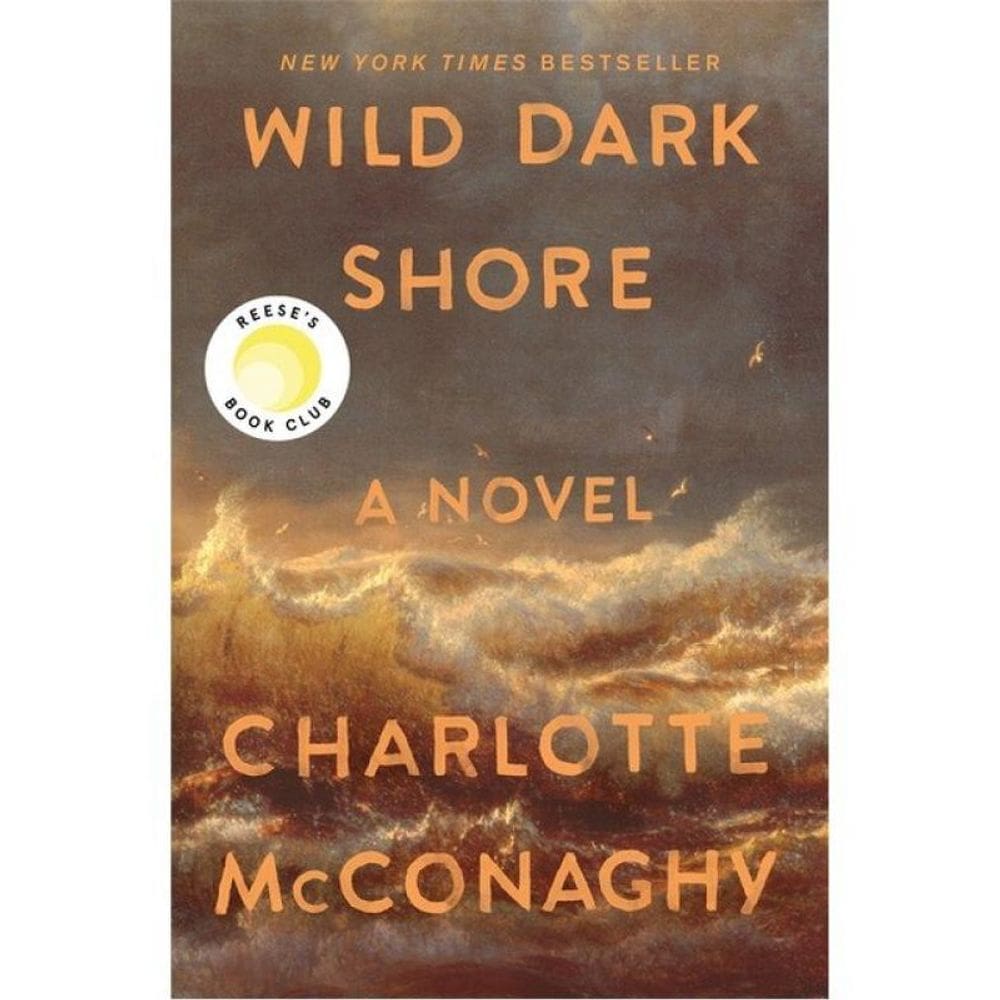 Wild Dark Shore - A Novel