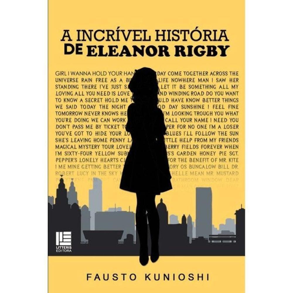 A Incrível História De Eleanor Rigby