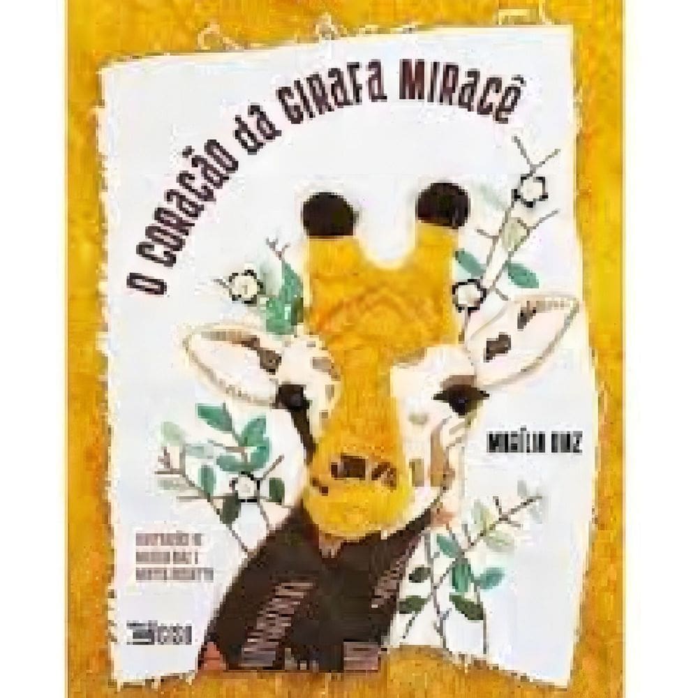 O Coração Da Girafa Miracê