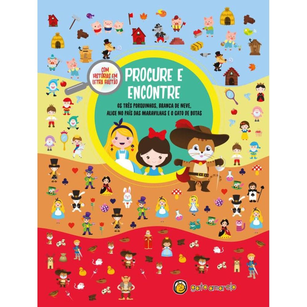 Procure E Encontre: Os Três Porquinhos, Branca De Neve, Alice No País Das Maravilhas E O Gato De Botas
