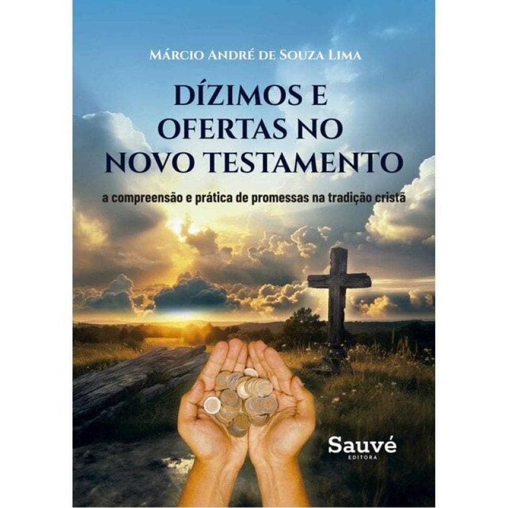 Dizimos E Ofertas No Novo Testamento
