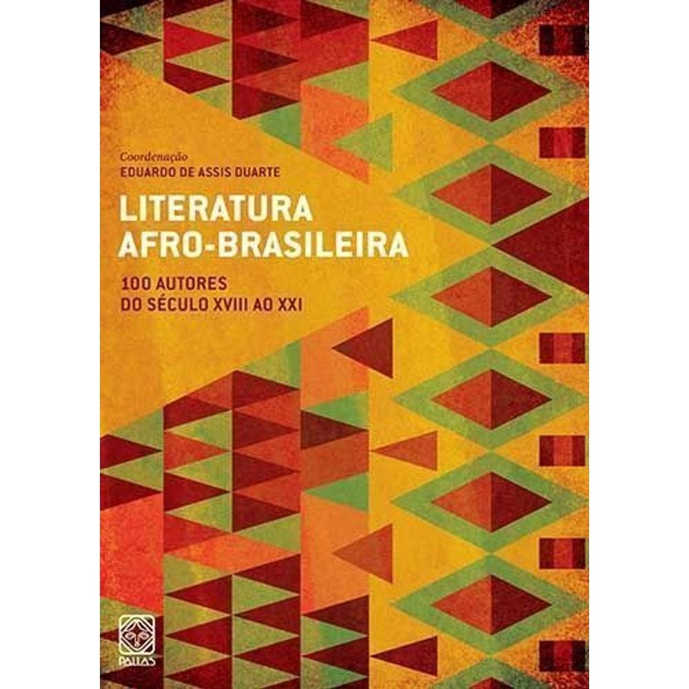 Literatura Afro-b. - 100 Aut. Sec. Xviii Ao Xxi