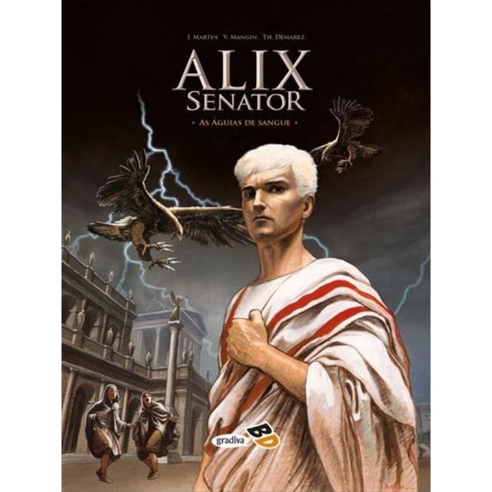 Alix Senator - As Águias De Sangue - Vol. 1