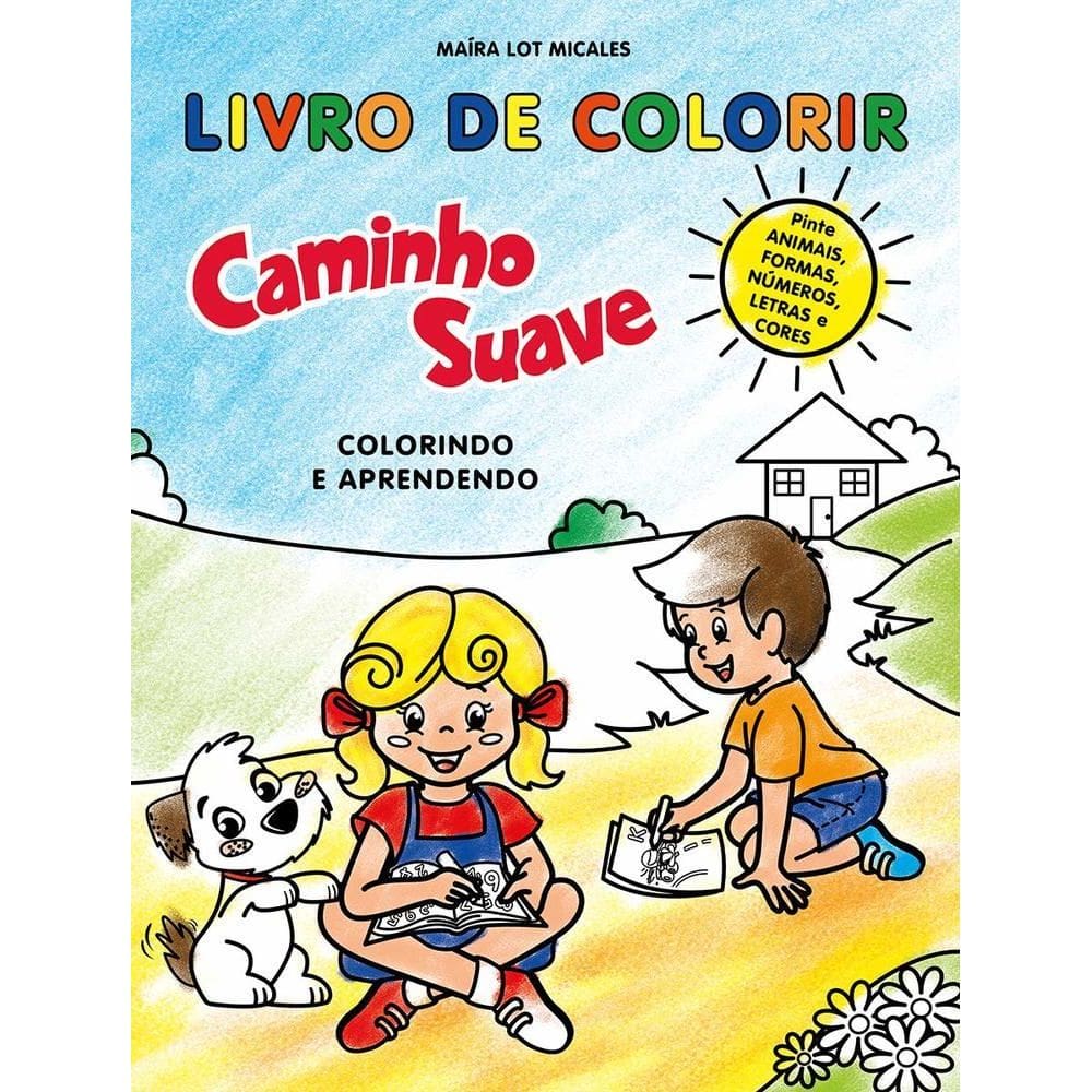 Livro De Colorir Infantil: Caminho Suave - Colorindo E Aprendendo