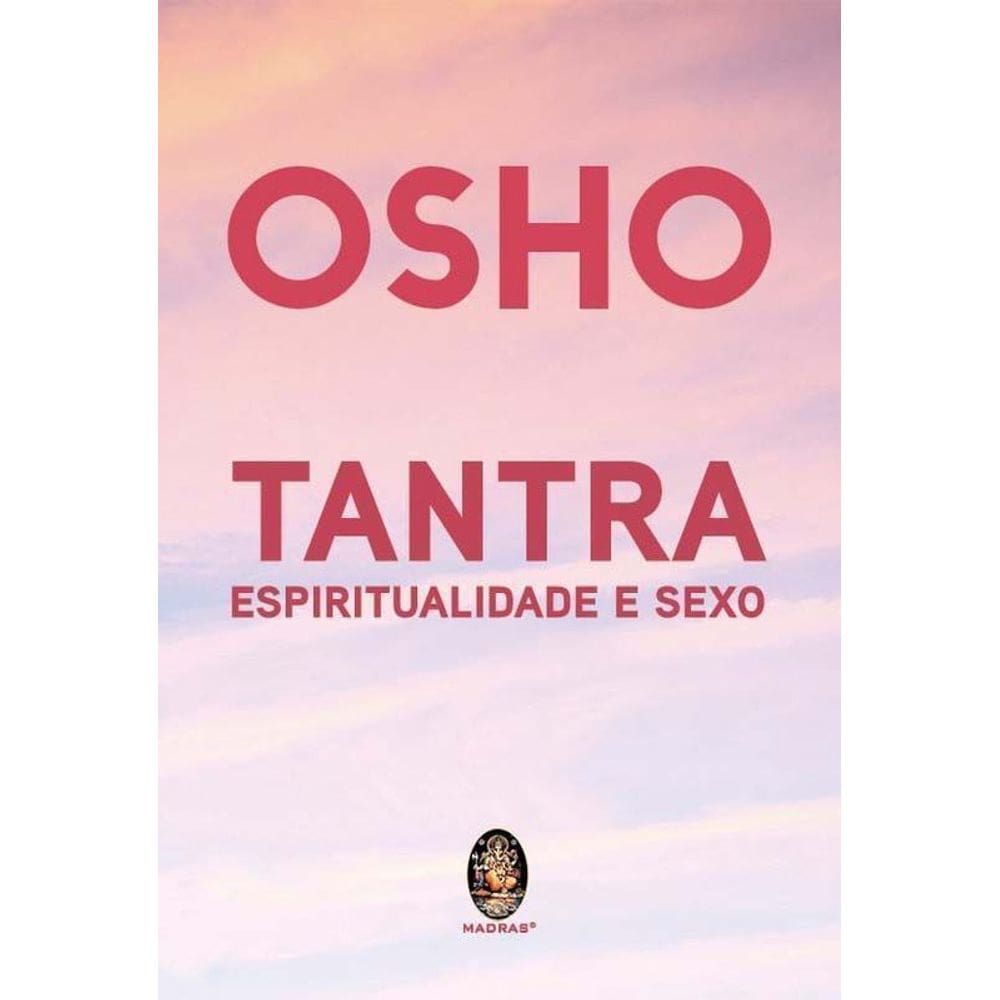 Tantra, Espiritualidade e Sexo