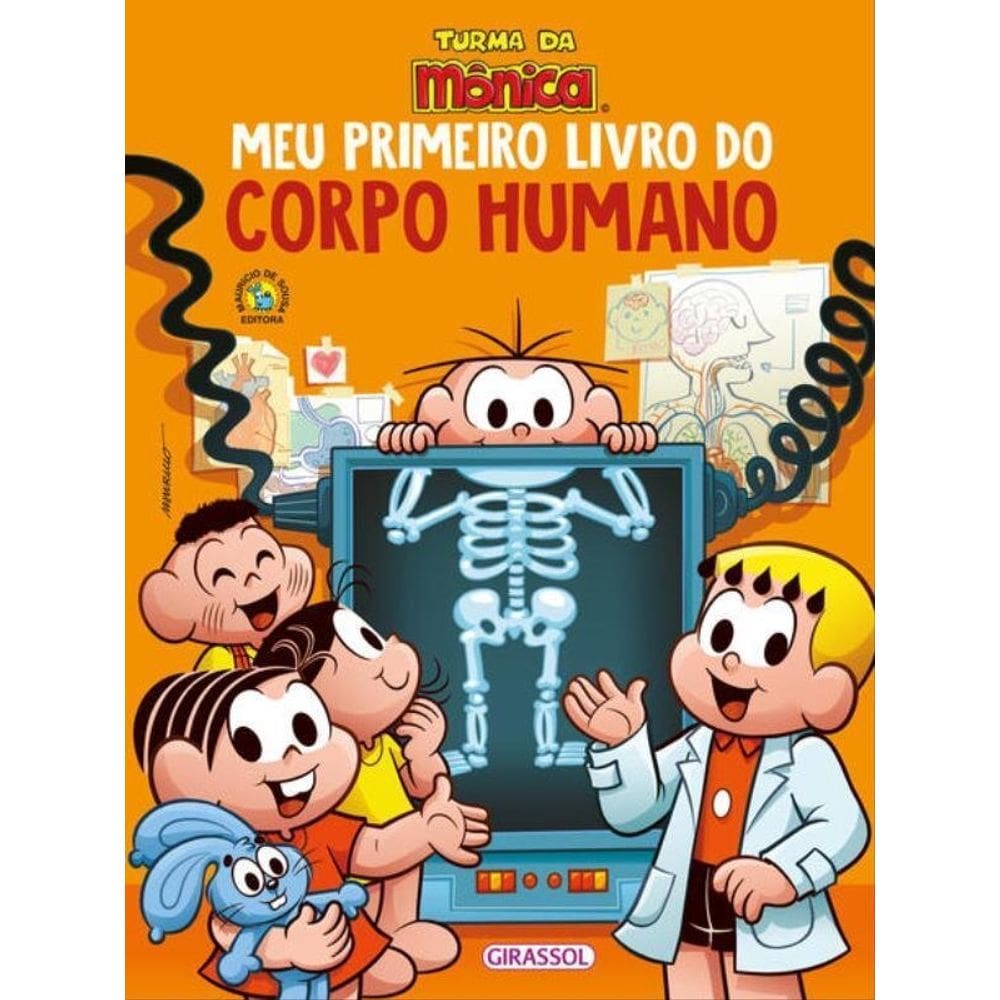 Turma Da Mônica - Meu Primeiro Livro Do Corpo Humano