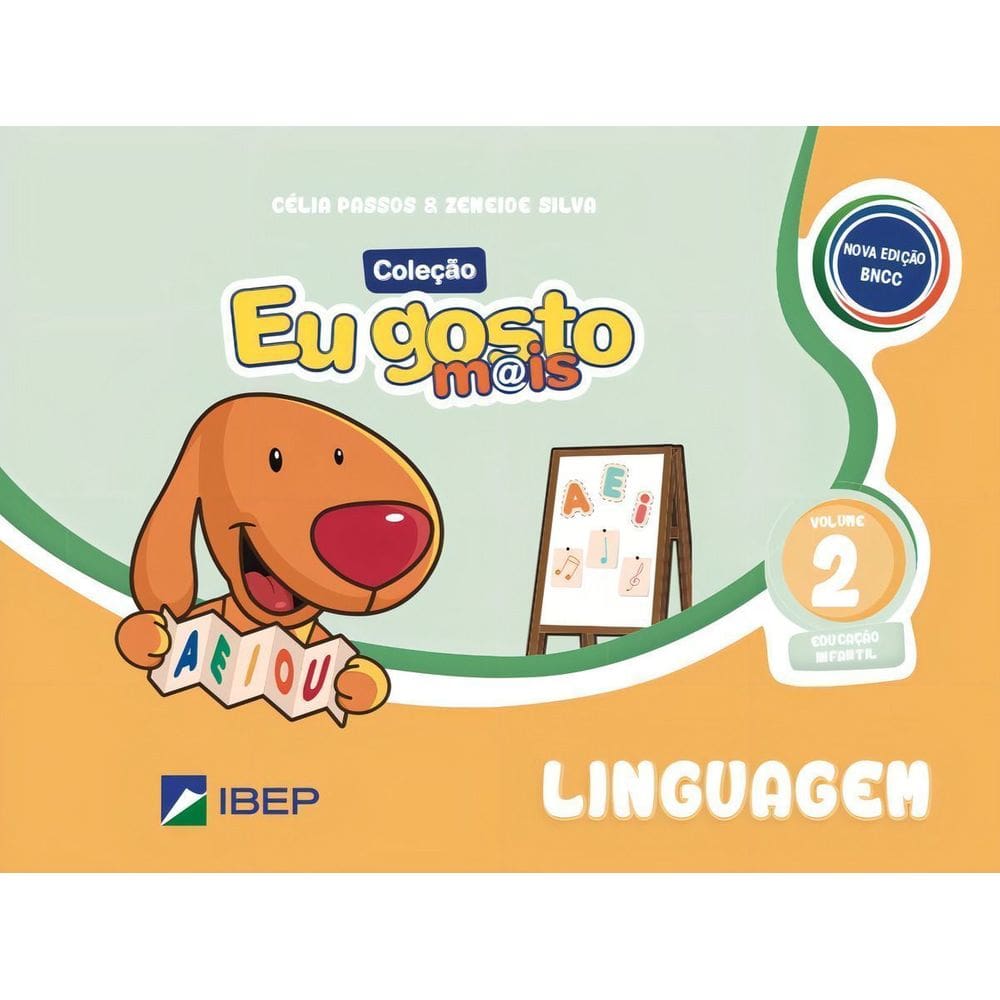 Eu Gosto Mais Linguagem – Volume 2 - Educação Infantil - Bncc