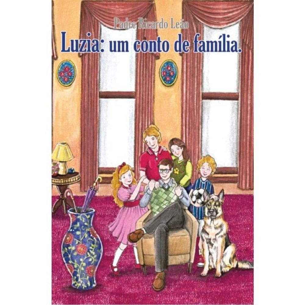 Luzia - Um Conto De Família