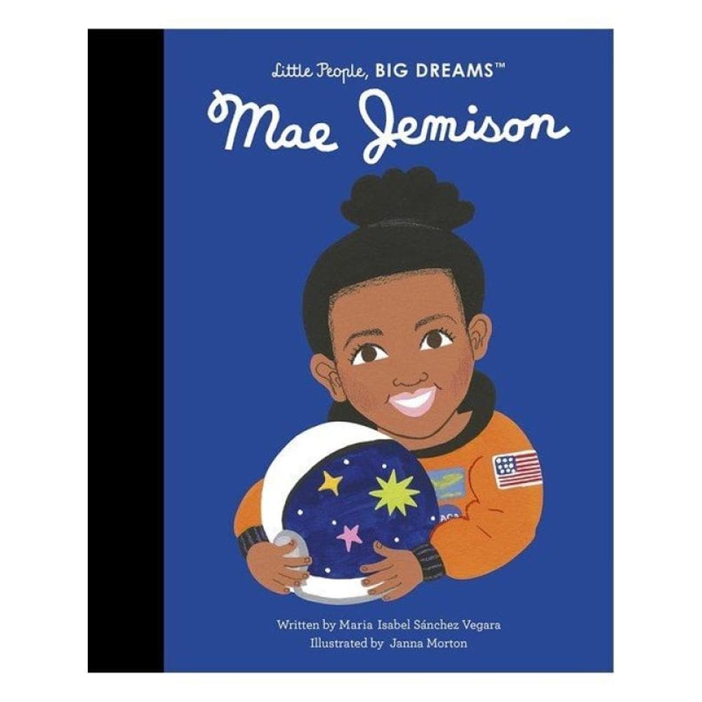 Mae Jemison - Little People, Big Dreams - Vol. 85