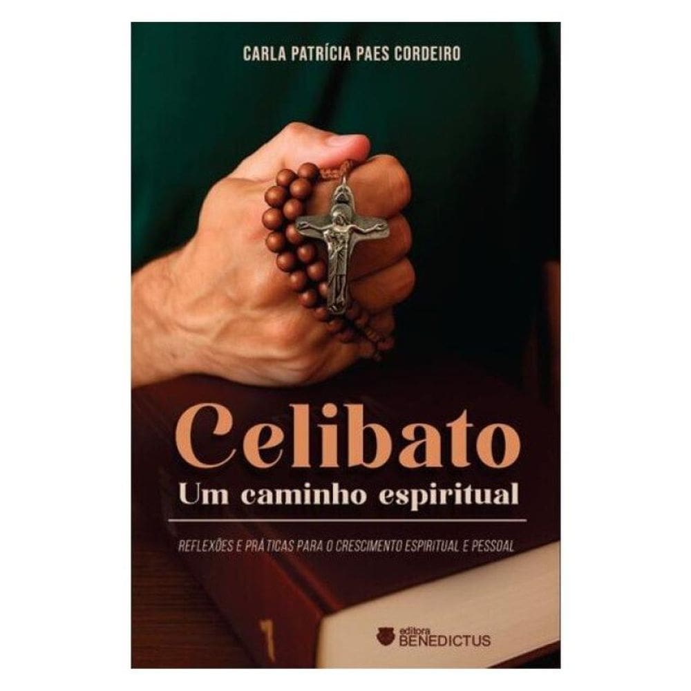 Celibato: Um Caminho Espiritual