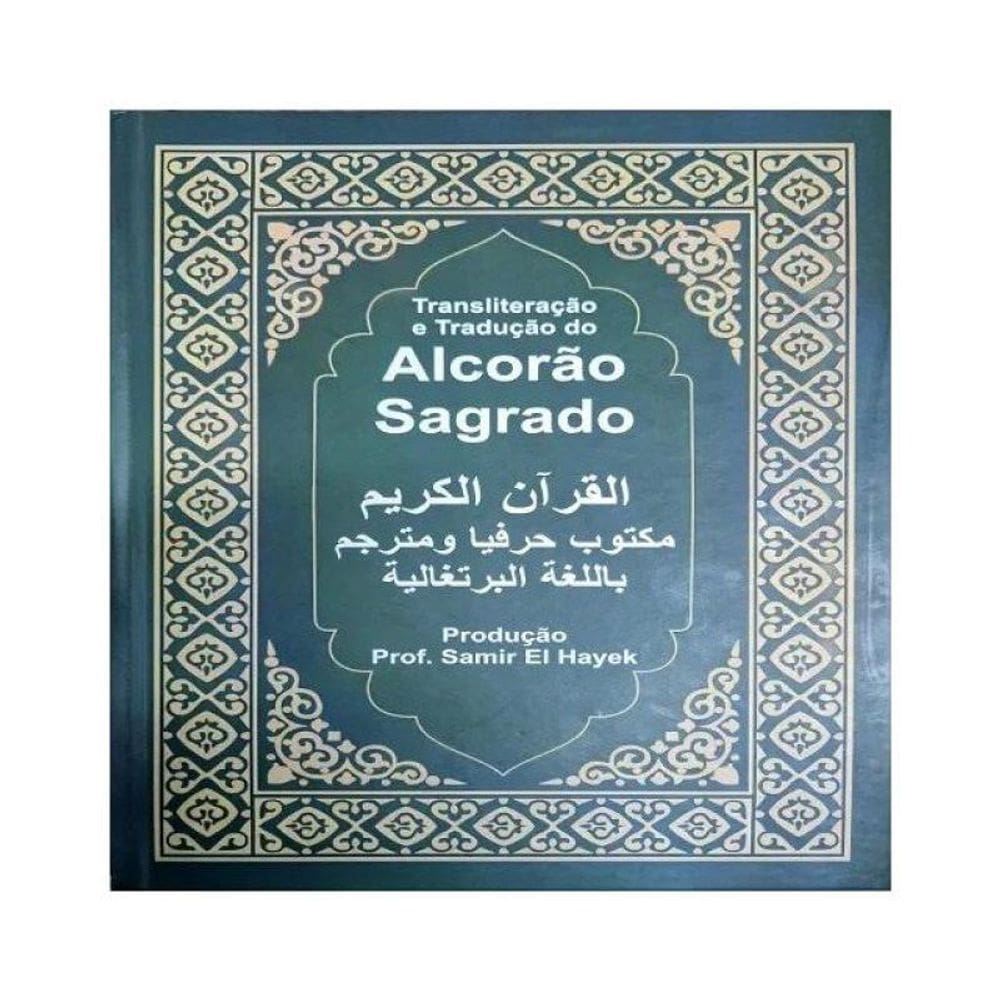 Alcorão Sagrado - Transliteração E Tradução