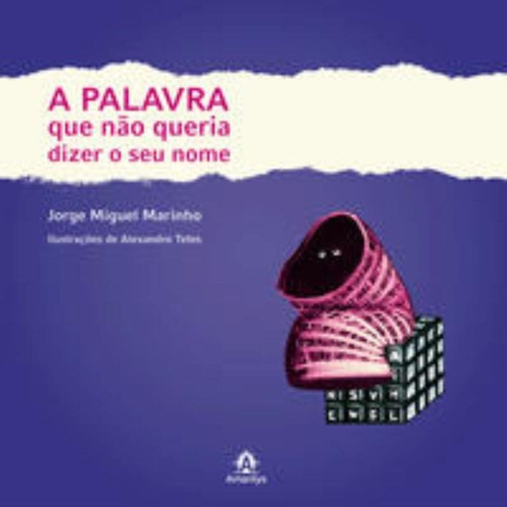 A palavra que não queria dizer o seu nome